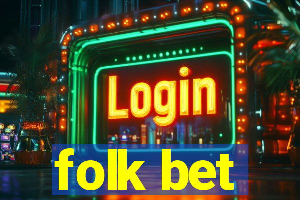 folk bet